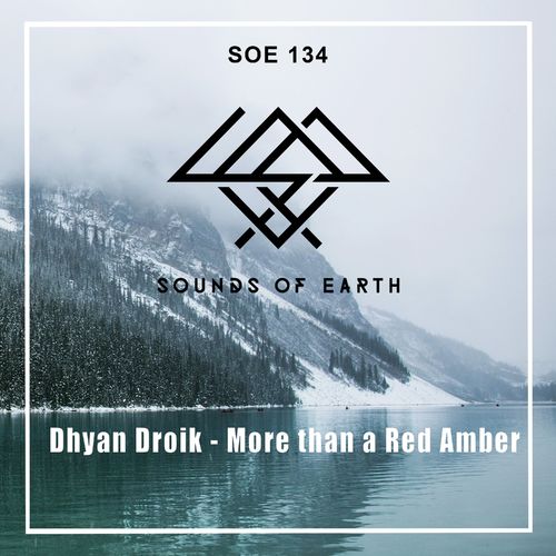 Dhyan Droik, NohL - More than a Red Amber [SOE134]
